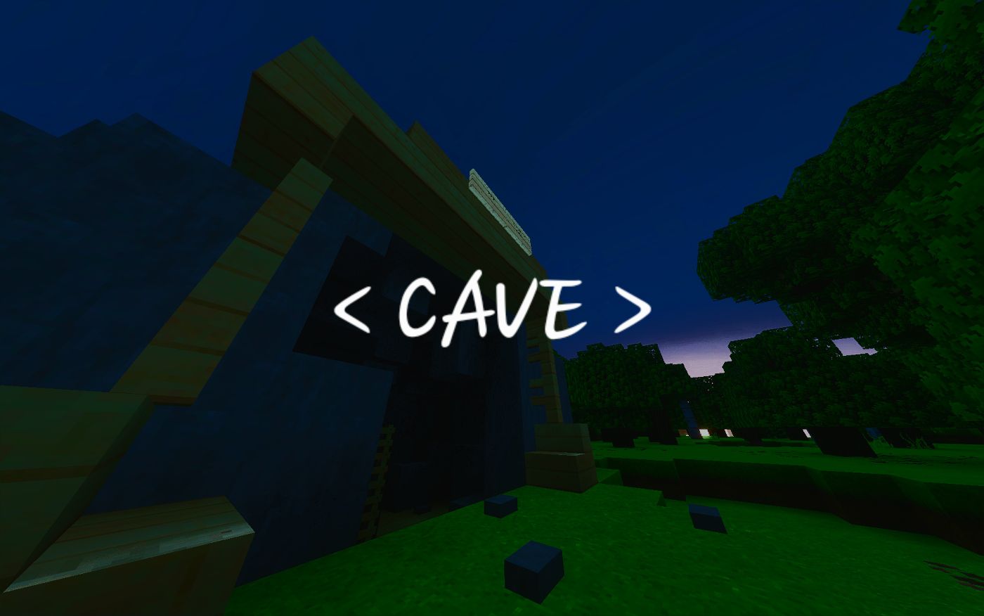 < CAVE >